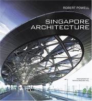 Cover of: Singapore Architecture by Robert Powell