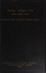 Cover of: SABBATH AND FESTIVAL PRAYER BOOK by editor Rabbi Morris Silverman, editor Rabbi Morris Silverman