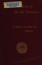 Cover of: The sacred books of the Old Testament by Edwin Williams, Edwin Williams