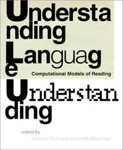 Cover of: Understanding language understanding by edited by Ashwin Ram and Kenneth Moorman.