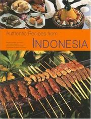 Cover of: Authentic Recipes from Indonesia (Authentic Recipes From...)