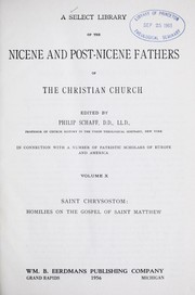Cover of: Saint Chrysostom: homilies on the Gospel of Saint Matthew.