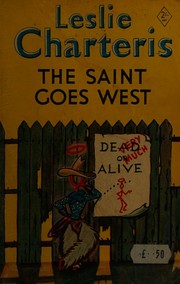 Cover of: The Saint goes west (Hodder & Stoughton yellow jacket series)
