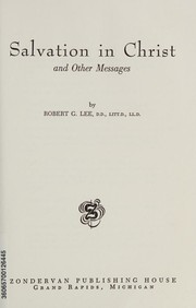 Salvation in Christ and Other Messages