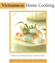 Cover of: Vietnamese home cooking by Robert Carmack