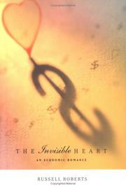 Cover of: The Invisible Heart by Russell Roberts