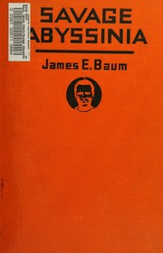Savage Abyssinia by James E. Baum