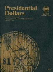 Cover of: Presidential Dollars: Philadelphia and Denver Mint Collection: Number Two (Official Whitman Coin Folder)