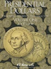 Cover of: Presidential Dollars, Volume 1: Philadelphia and Denver Mint Collection