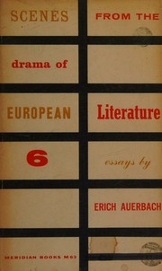Cover of: Scenes From the Drama of European Literature: Six Essays