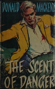 Cover of: Scent of danger.