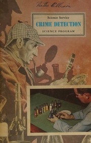 Cover of: Science and crime detection (Science Service science program)
