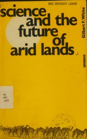 Cover of: Science and the future of arid lands