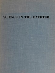 Cover of: Science in the bathtub. by Rebecca B. Marcus, Rebecca B. Marcus