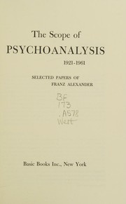 Cover of: The scope of psychoanalysis, 1921-1961: selected papers.