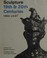Cover of: Sculpture, 19th & 20th centuries