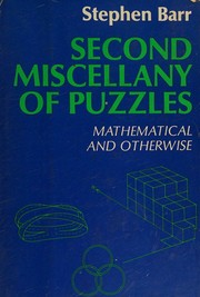 Cover of: Second Miscellany of Puzzles Mathematical and Other Wise