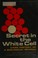 Cover of: Secret in the white cell