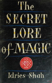 Cover of: The secret lore of magic: books of the sorcerers.