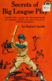 Cover of: Secrets of Big League Play