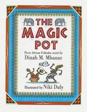 Cover of: The magic pot: three African tales