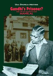 Cover of: Gandhi's Prisoner?: The Life of Gandhi's Son Manilal