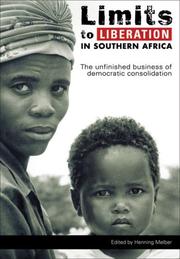 Limits to liberation in southern Africa by Henning Melber