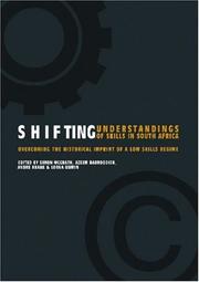 Cover of: Shifting Understandings of Skills in South Africa: Overcoming the Historical Imprint of a Low Skills Regime