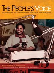 Cover of: The people's voice: the development and current state of the South African small media sector