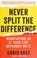 Cover of: Never Split the Difference