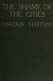 Cover of: THE SHAME OF THE CITIES