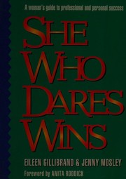 Cover of: She who dares wins: woman's guide to professional and personal success