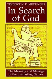 Cover of: In search of God: the meaning and message of the everlasting names
