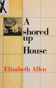 Cover of: A shored up house