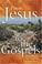 Cover of: From Jesus to the Gospels