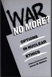 Cover of: War no more? by edited and introduced by James W. Walters.