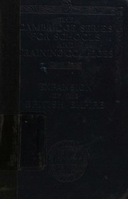 Cover of: A short history of the expansion of the British Empire, 1500-1902 by William Harrison Woodward, William Harrison Woodward