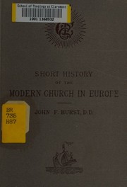 Cover of: Short history of the modern church in Europe, A. D. 1558-1888