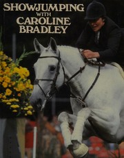 Showjumping withCaroline Bradley