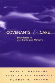 Cover of: Covenants & care: boundaries in life, faith, and ministry