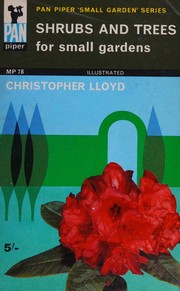 Cover of: SHRUBS AND TREES FOR SMALL GARDENS by CHRISTOPHER LLYOD, CHRISTOPHER LLYOD