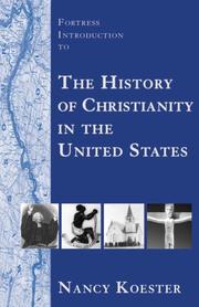 Cover of: Fortress Introduction to the History of Christianity in the United States