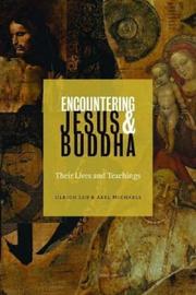 Cover of: Encountering Jesus & Buddha: Their Lives and Teachings