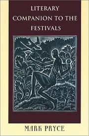 Cover of: Literary companion to the festivals: a poetic gathering to accompany liturgical celebrations of commemorations and festivals