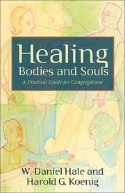 Cover of: Healing Bodies and Souls: A Practical Guide for Congregations (Prisms)