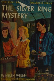 Cover of The silver ring mystery by Helen Wells