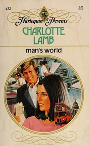 Cover of: Man's World by Charlotte Lamb, Charlotte Lamb