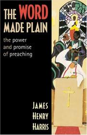 Cover of: The Word Made Plain: The Power and Promise of Preaching