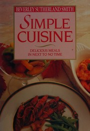 Front cover of Simple cuisine by Beverley Sutherland Smith