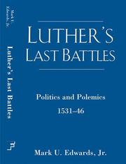 Cover of: Luther's Last Battles by Mark , U Edwards